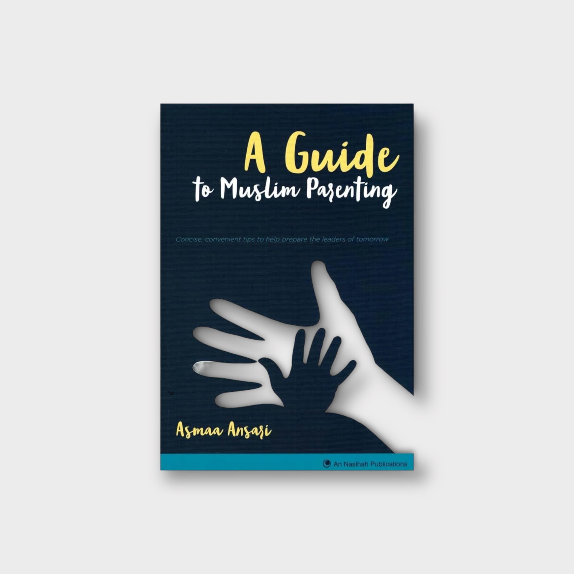 A Guide to Muslim Parenting