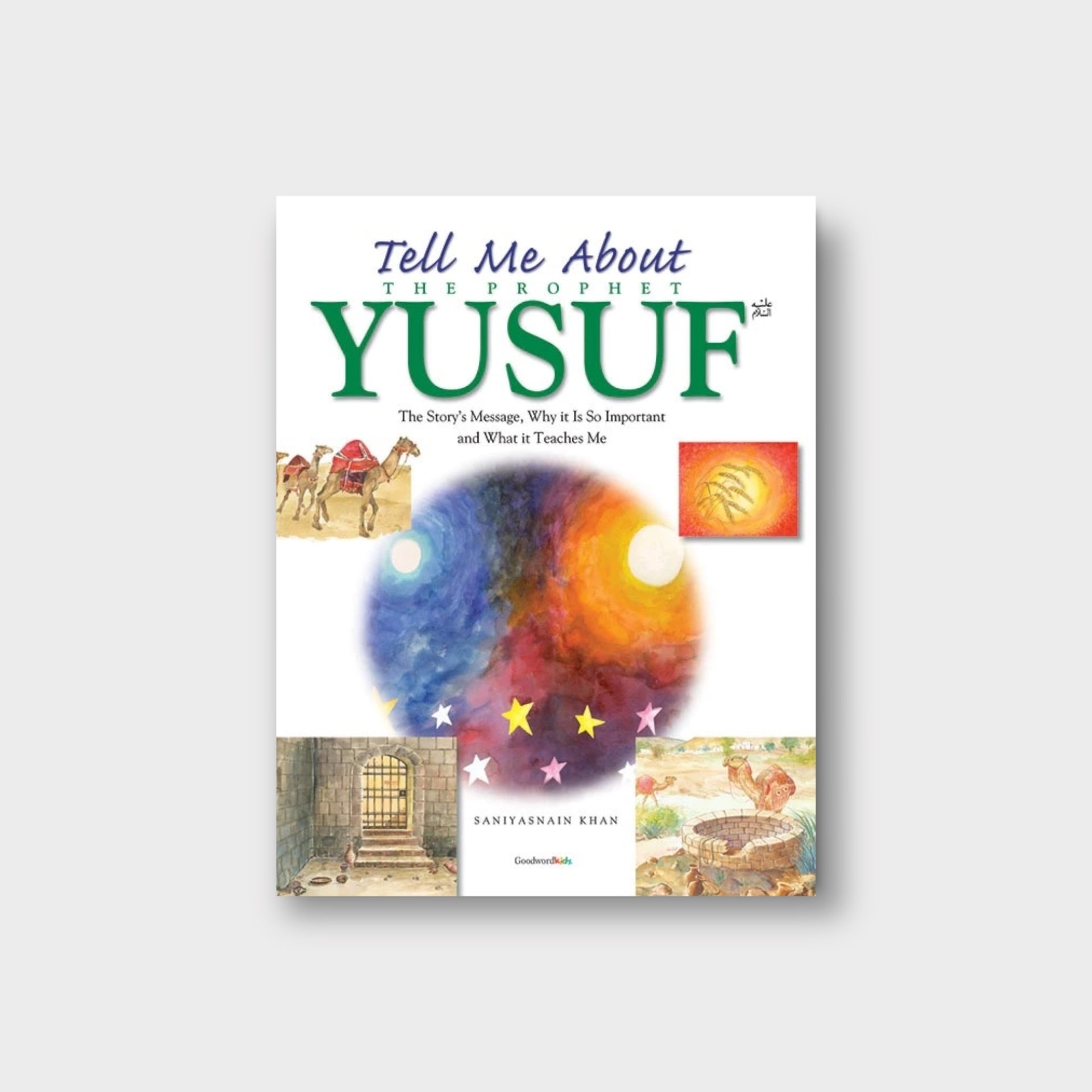 Tell Me About the Prophet Yusuf