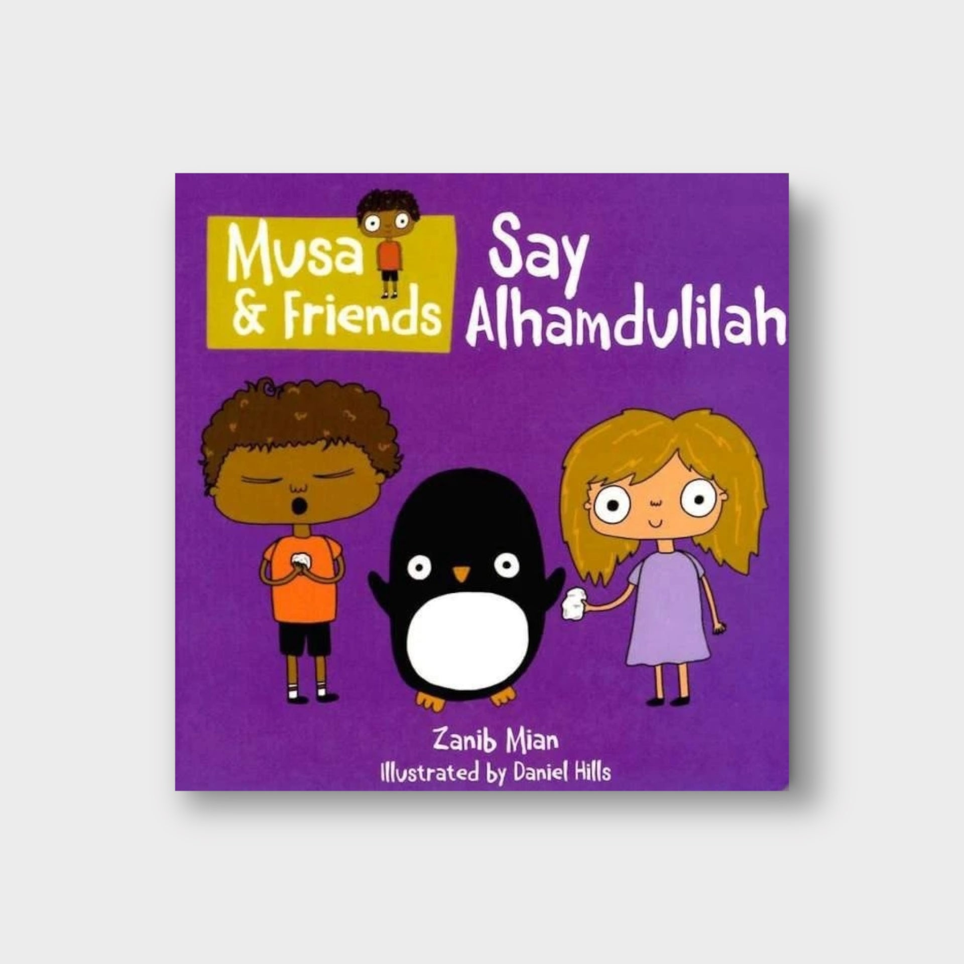 Musa & Friends: Say Alhamdulilah