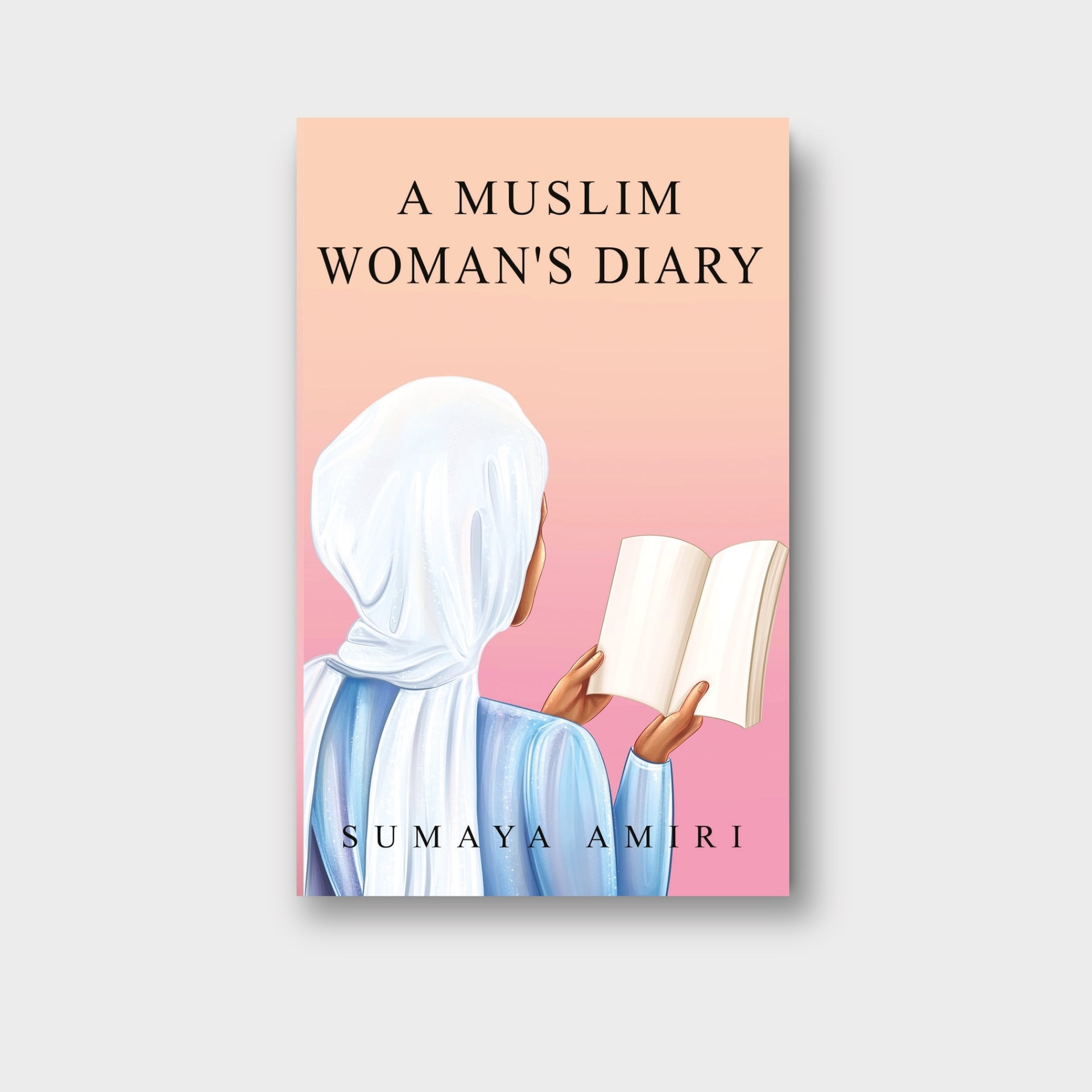 A Muslim Woman's Diary