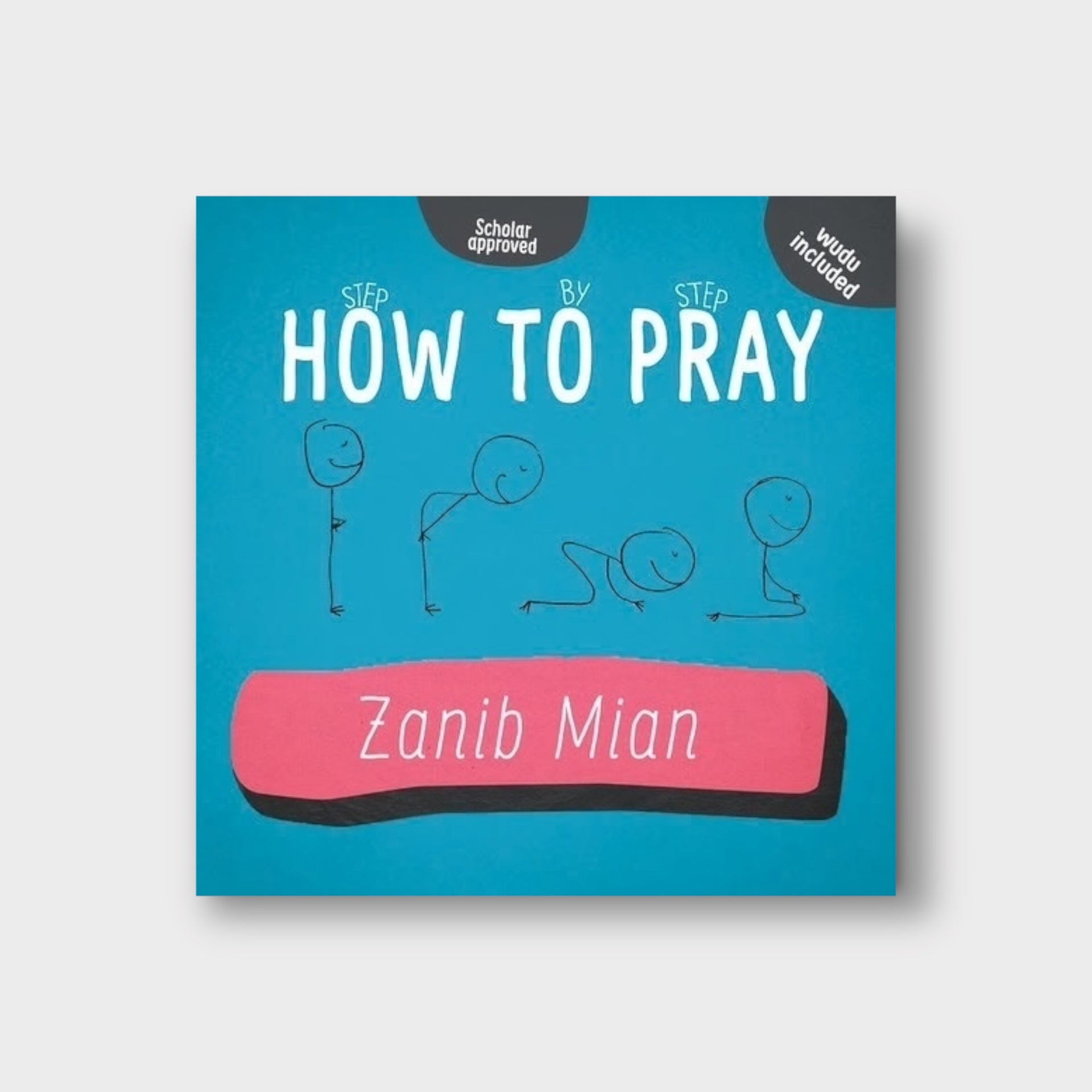 How To Pray By Zanib Mian