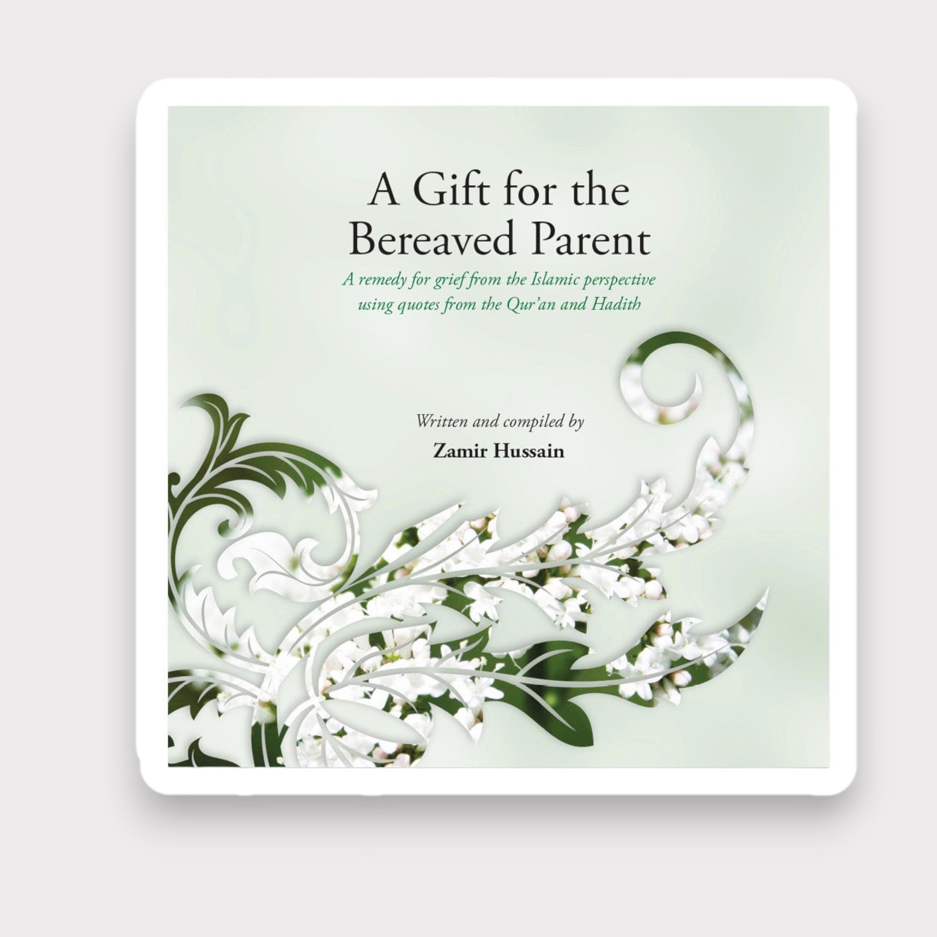 A Gift for the Bereaved Parent